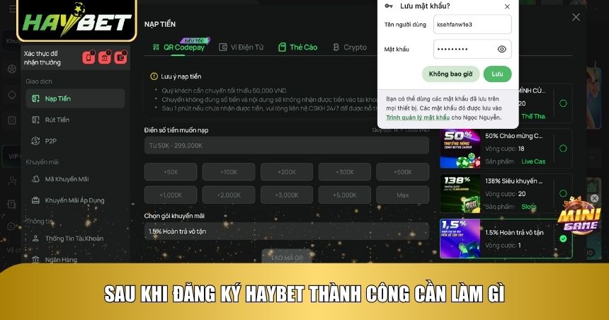 Các bước cần làm sau khi thành công đăng ký Haybet